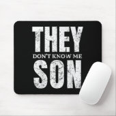 They Dont Know Me Son Bodybuilder Workout Gym Moti Muismat (Met muis)