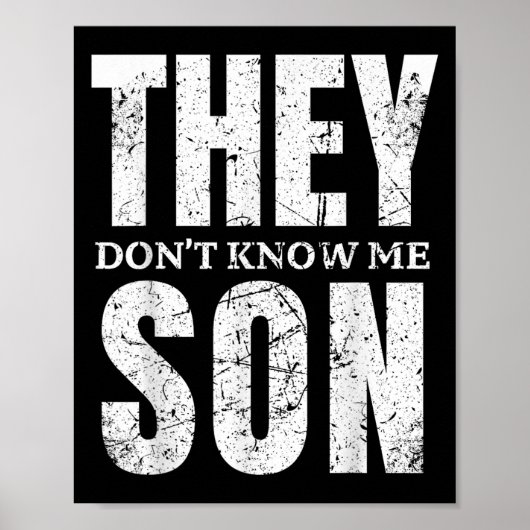 They Dont Know Me Son Bodybuilder Workout Gym Moti Poster (Voorkant)