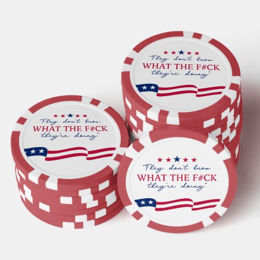They Don't Know What They're Doing Funny Quote Poker Chips (Opstapeling)