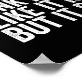 They Don't Think It Be Like It Is But It Do  Poster (Hoek)