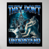 They Don't Understand Alpha Wolf Funny Werewolf  Poster (Voorkant)