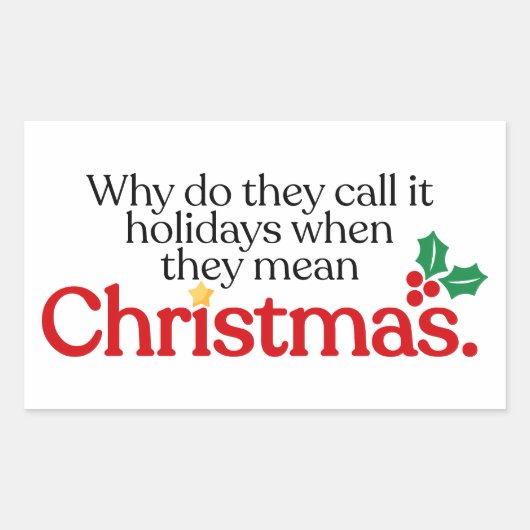 They mean Christmas Rechthoekige Sticker (Voorkant)