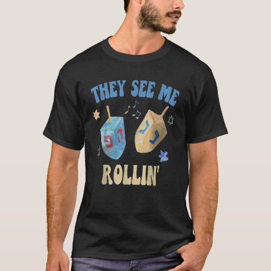 They SEE ME ROLLIN Hanukkah Celebration 2022 Jewis T-shirt (Voorkant)