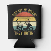 They See Me Rollin They Hatin,Golf Humor Funny Blikjeskoeler (Achterkant)