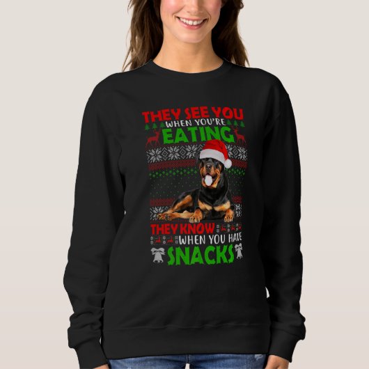They See You When You're Eating Rottweiler Santa U Trui (Voorkant)