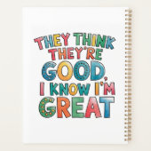 They think they're good I know I'm great Planner (Achterkant)