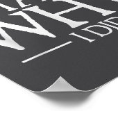 They Told Me I Couldn't That's Why I Did Motivatio Poster (Hoek)