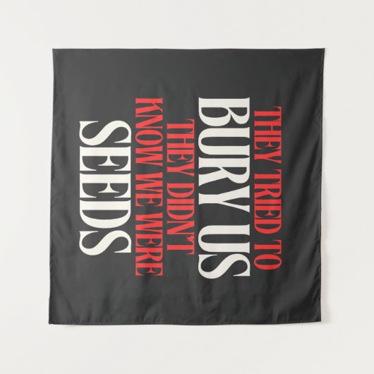 They Tried To Bury Us | Wandkleed (Voorkant (horizontaal))