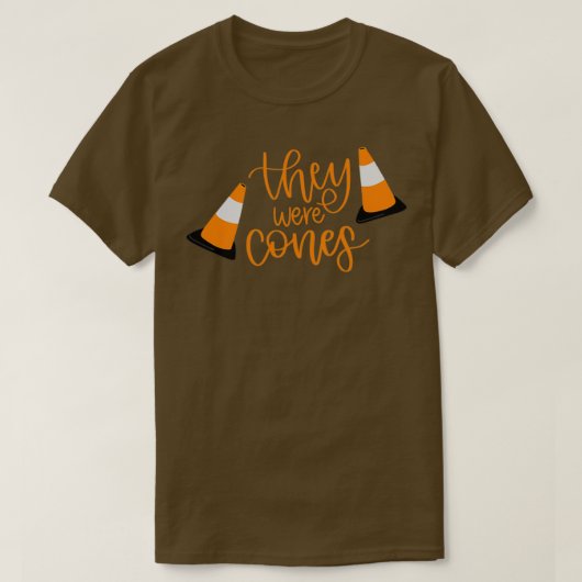 They Were Cones The Wedding Singer T-shirt (Design voorkant)