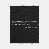 They're Burning All The Witches Apparel Fleece Deken (Voorkant)