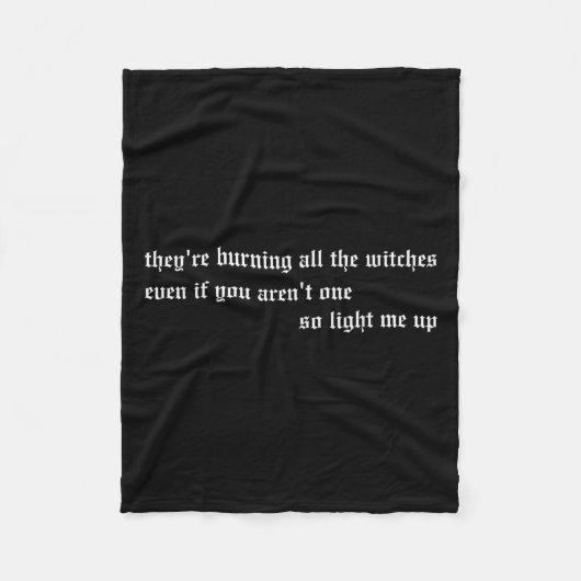 They're Burning All The Witches Apparel Fleece Deken (Voorkant)