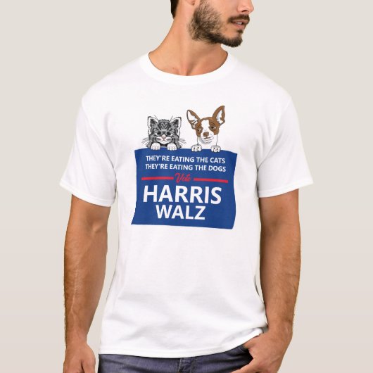 They're eating the pets - Vote Harris Walz T-shirt (Voorkant)