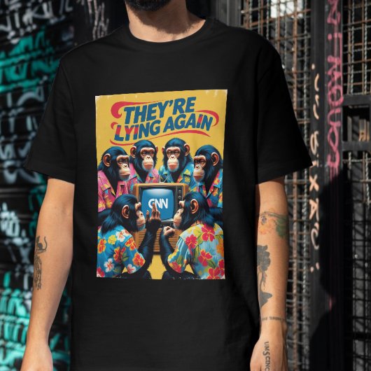 They're Lying Again Tee Fake News Anti War T-shirt