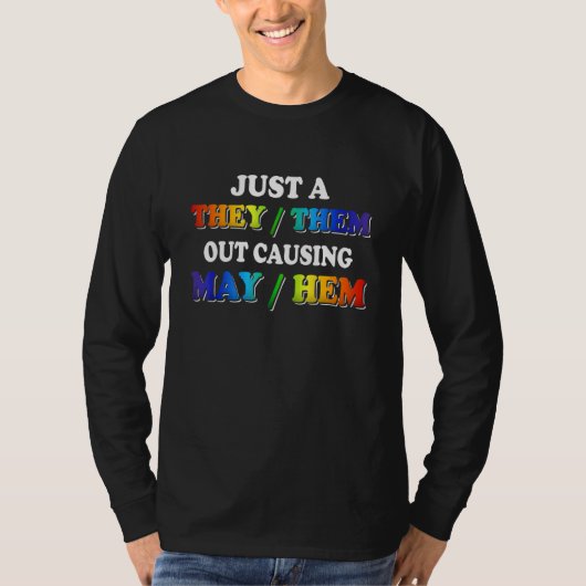 TheyThem Causing MayHem   Nonbinary Enby Pride LGB T-shirt (Voorkant)