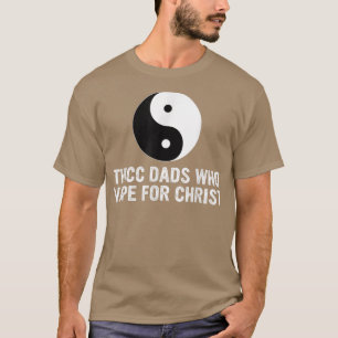 Thicc Dads die zich voor Christelijke Vader Dag vo T-shirt