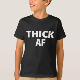 Thicc Running Clothes Thick AF Urban for Black Wom T-shirt