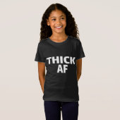 Thicc Running Clothes Thick AF Urban for Black Wom T-shirt (Voorkant volledig)