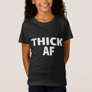 Thicc Running Clothes Thick AF Urban for Black Wom T-shirt