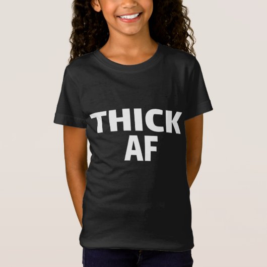 Thicc Running Clothes Thick AF Urban for Black Wom T-shirt (Voorkant)