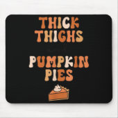 Thick Thighs &amp; Pumpkin Es Baby Thanksgiving Fa Muismat (Voorkant)