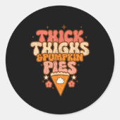 Thick Thighs & Pumpkin Es Baby Thanksgiving Fa Ronde Sticker (Voorkant)