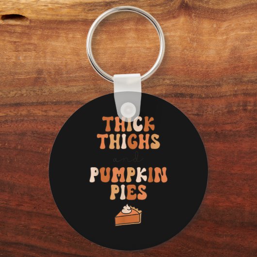 Thick Thighs &amp; Pumpkin Es Baby Thanksgiving Fa Sleutelhanger (Voorkant)