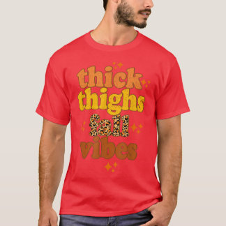 Thick Thighs Herfst Vibes retro leopard Herfst Aut T-shirt