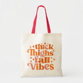 Thick Thighs Herfst Vibes Tote Bag (Voorkant)