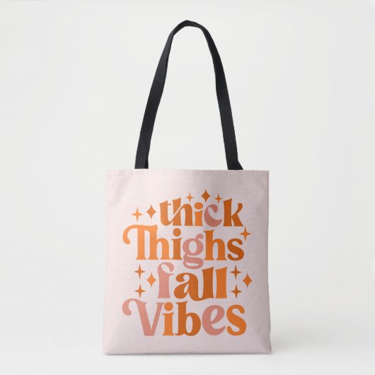 Thick Thighs Herfst Vibes Tote Bag (Voorkant)