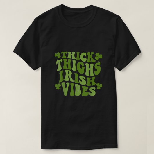 Thick Thighs Irish Vibes  Shamrock St Patri T-shirt (Design voorkant)