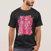 Thick Thighs Love Vibes Matching Couple Happy Vale T-shirt (Voorkant)