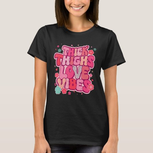 Thick Thighs Love Vibes Matching Couple Happy Vale T-shirt (Voorkant)