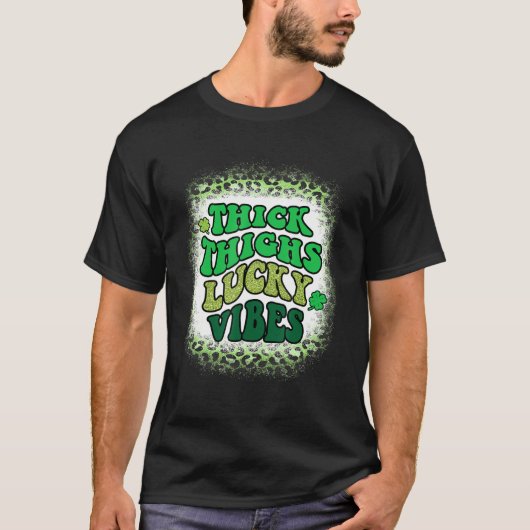 Thick Thighs Lucky Vibes Leopard Happy St Patricks T-shirt (Voorkant)