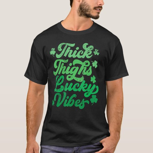 Thick Thighs & Lucky Vibes Shamrock Funny St Patri T-shirt (Voorkant)