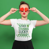 Thick Thighs Lucky Vibes St. Patrick's Day T-shirt