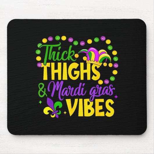 Thick Thighs Mardi Gras Vibes Fleur De Lis Mardi G Muismat (Voorkant)