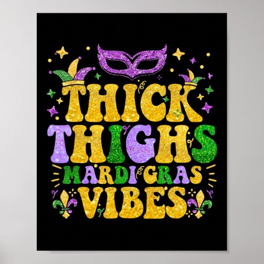 Thick Thighs Mardi Gras Vibes Fleur De Lis Mardi G Poster (Voorkant)