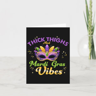 Thick Thighs Mardi Gras Vibes New Orleans Party Gr Kaart