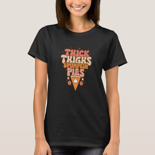 Thick Thighs & Pumpkin Pies Baby Thanksgiving Fall T-shirt (Voorkant)