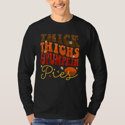 Thick Thighs Pumpkin Pies  Thanksgiving Matching 1 T-shirt (Voorkant)