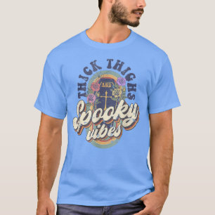 Thick Thighs Spooky Vibes Retro Coffin Happy Hallo T-shirt