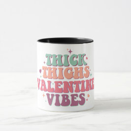 Thick Thighs Valentijn Vibes Retro Font Funny Mok