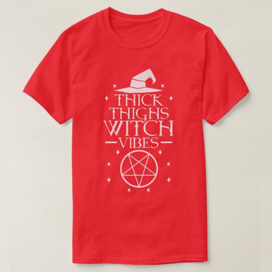 Thick Thighs Witch Vibes T-shirt (Design voorkant)