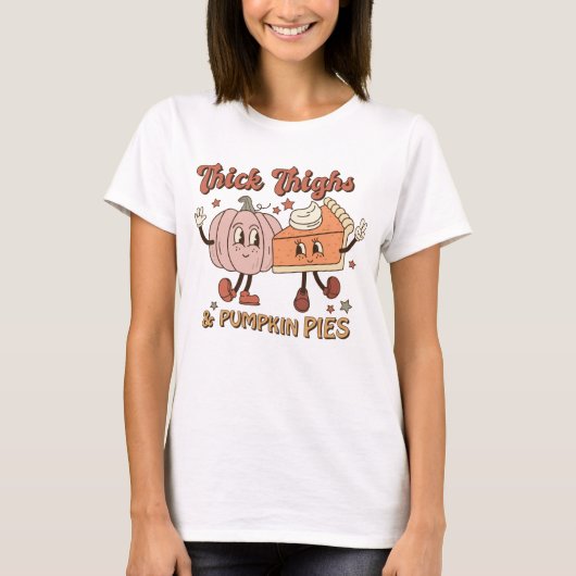 Thighs & Pumpkin Pies Funny Retro Thanksgiving T-shirt (Voorkant)