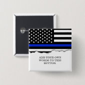 Thin Blue Line American Flag Vierkante Button 5,1 Cm (Voorkant /achterkant)