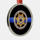Thin Blue Line Greater Love Badge Metal Ornament (Rechts)