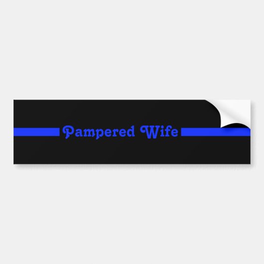 Thin Blue Line Pampered Police Wife Bumpersticker (Voorkant)
