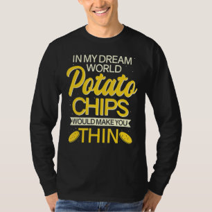 Thin Potato Chips Snack Lovers T-shirt
