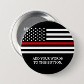 Thin Red Line American Flag Custom Text Ronde Button 7,6 Cm (Voorkant /achterkant)
