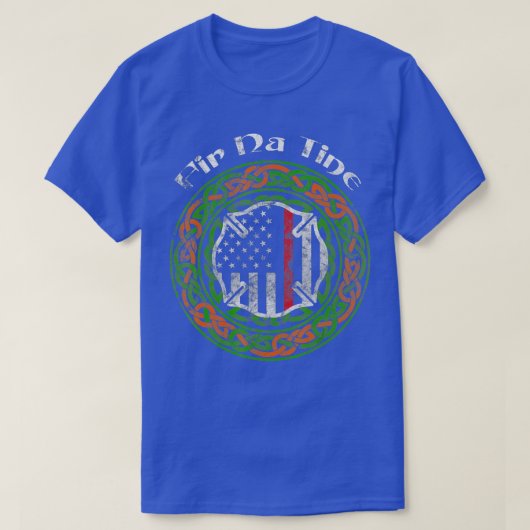 Thin Red Line Fir Na Tine Irish Firefighter T-shirt (Design voorkant)
